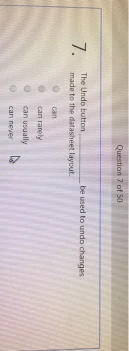  The Undo button ____ be used to undo changes made to