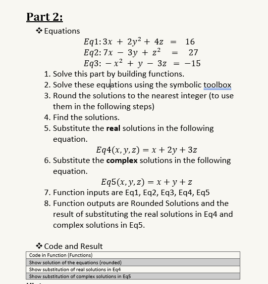 **using MATLAB** I will upvote you :") Part 2: Equations Eq1:3x