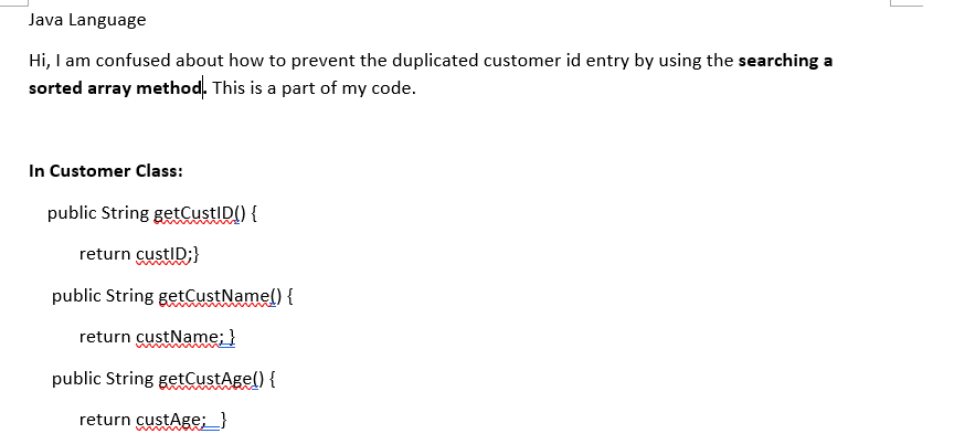 Java Language Hi, I am confused about how to prevent the