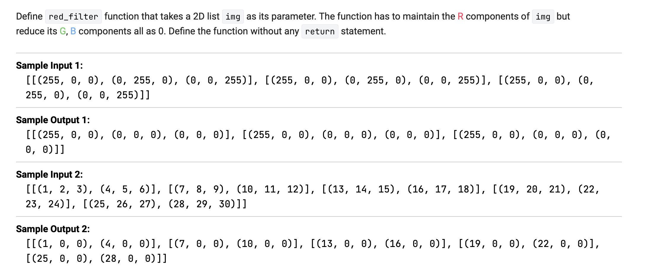  Define red_filter function that takes a 2D list img as its