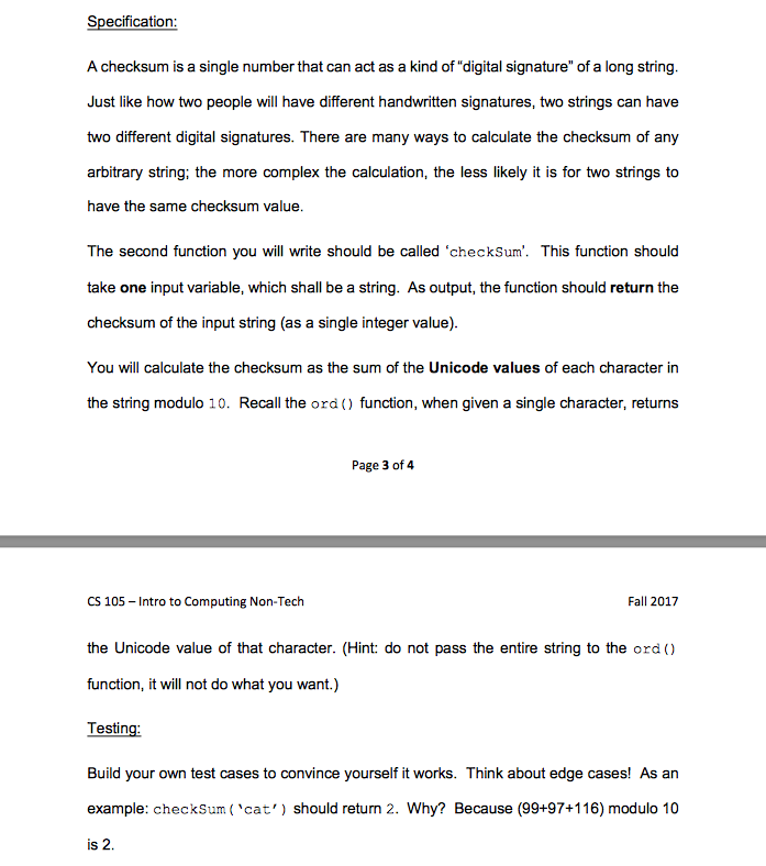 Needs to be in python A checksum is a single number that