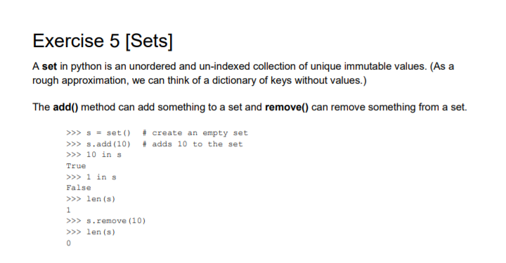  python programming Exercise 5 [Sets] A set in python is an