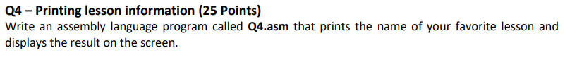 assembly language program named Q1.asm that prints the "z" character and displays