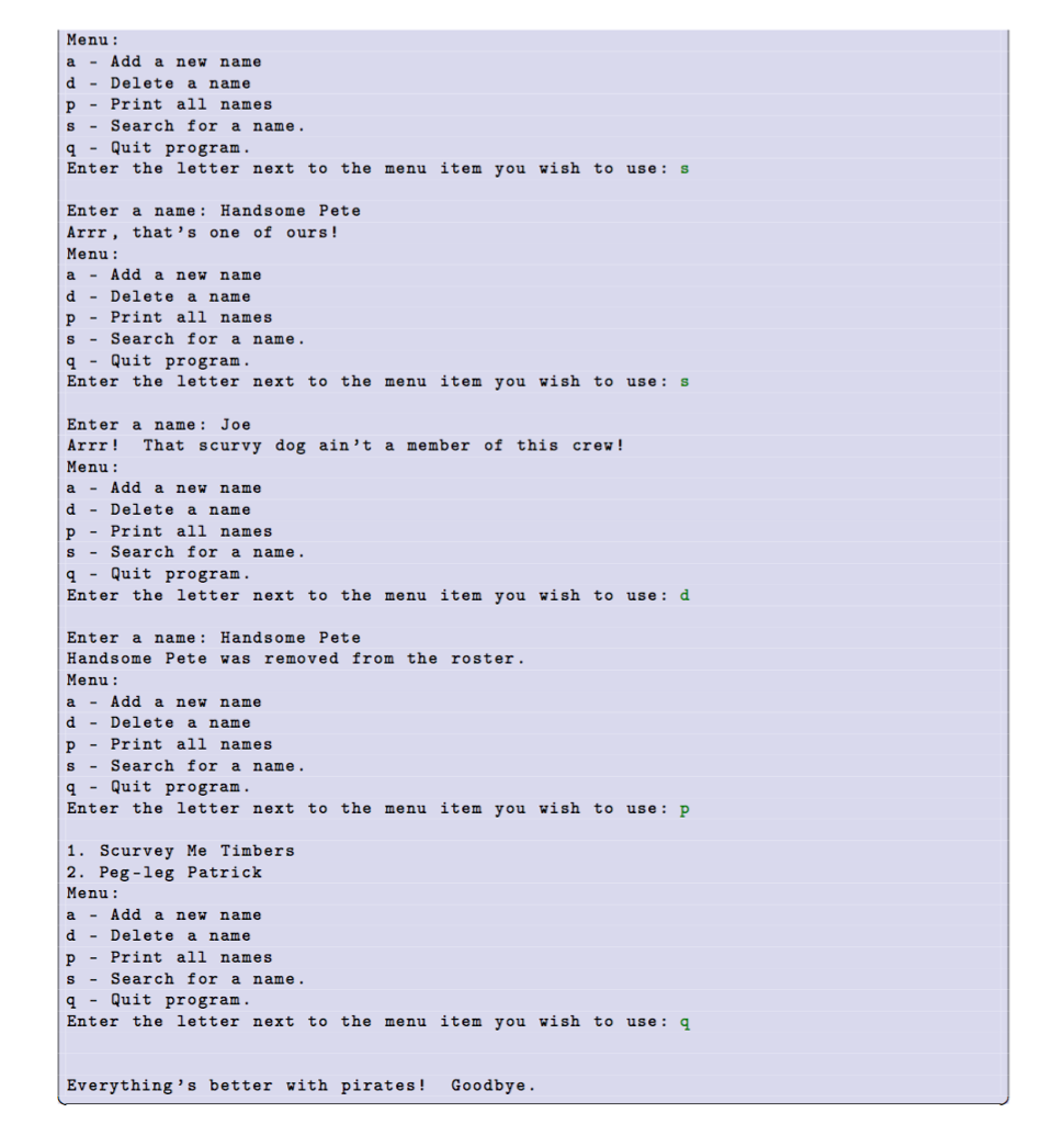 code: # Crew roster for Captain Tractor Jack. def print_menu(): """ Prints