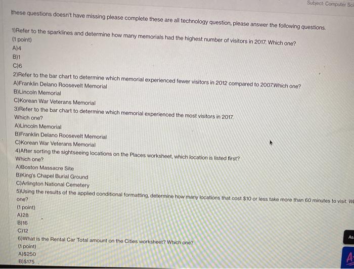  Subject: Computer Sc these questions doesn't have missing please complete these