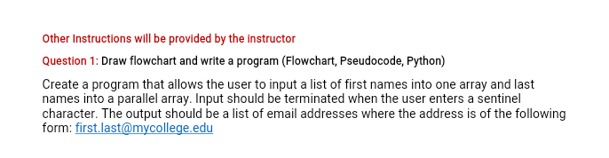 Other Instructions will be provided by the instructor Question 1: Draw