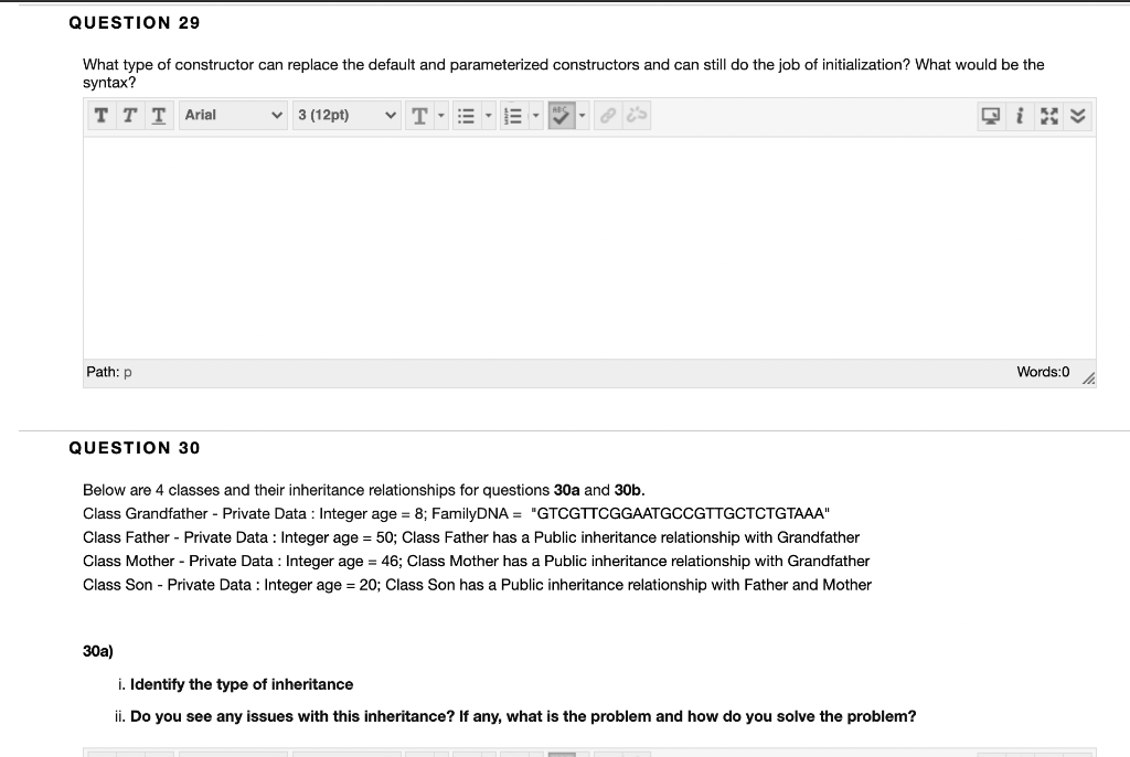  QUESTION 29 What type of constructor can replace the default and
