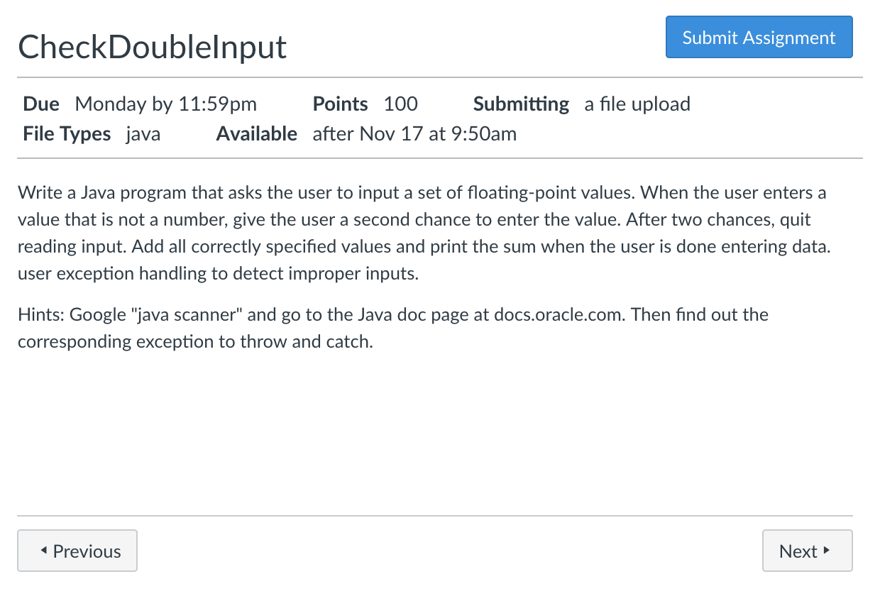 java Submit Assignment CheckDoublelnput Due Monday by 11:59pmPoints 100 Submitting a file