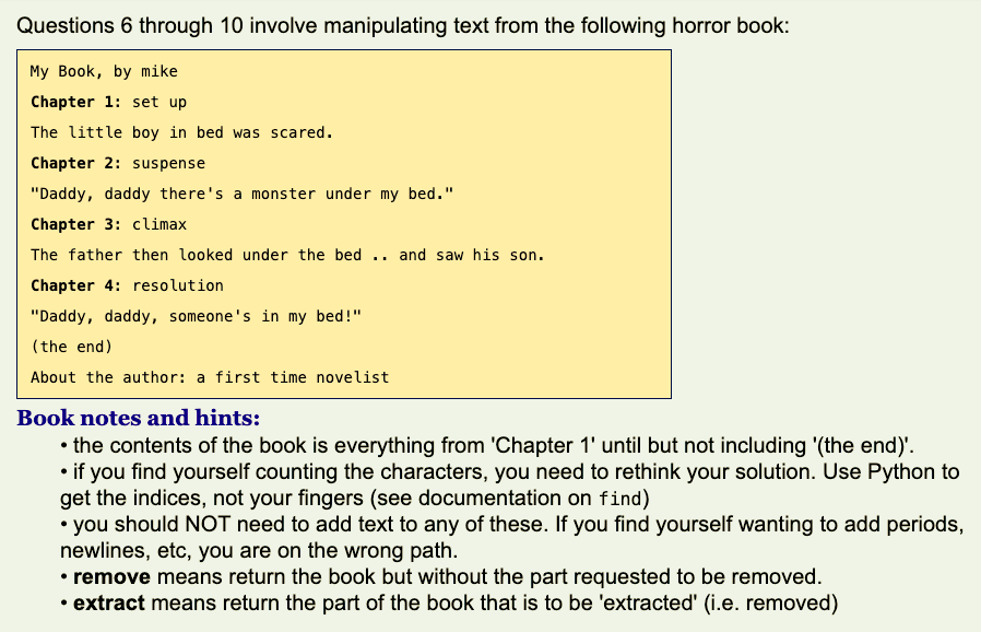 In python please Questions 6 through 10 involve manipulating text from the