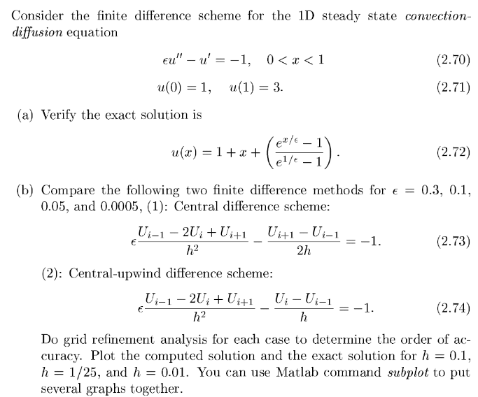  Please Solve with steps Consider the finite difference scheme for the