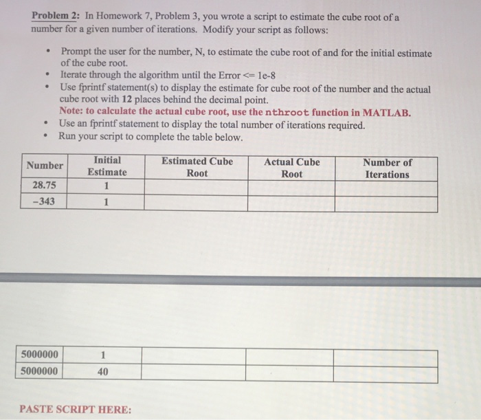  Problem 2: In Homework 7, Problem 3, you wrote a script