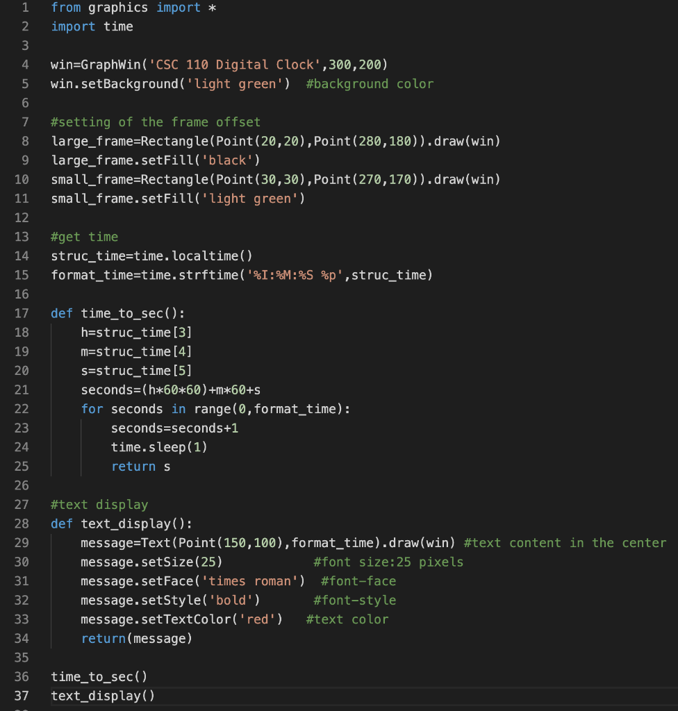 the end) The Homework Requirement : Digital Clock CSC 110 Programming Assignment