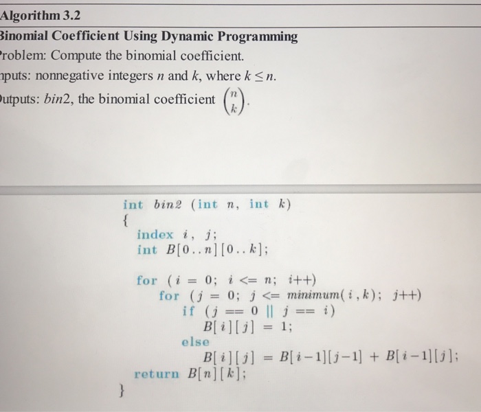 Inputs: nonnegative integers n and k, where k sn. Outputs: bin, the