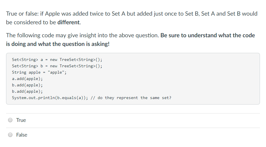 Java Programming Intro to Collection Multiple question True or false: if Apple