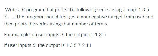 IN C PROGRAM NOT C++ Write a C program that prints the