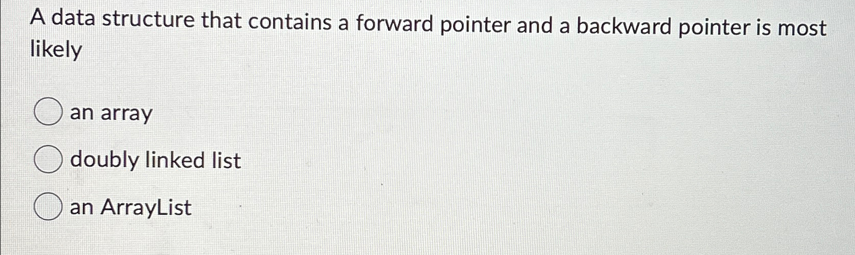  A data structure that contains a forward pointer and a backward