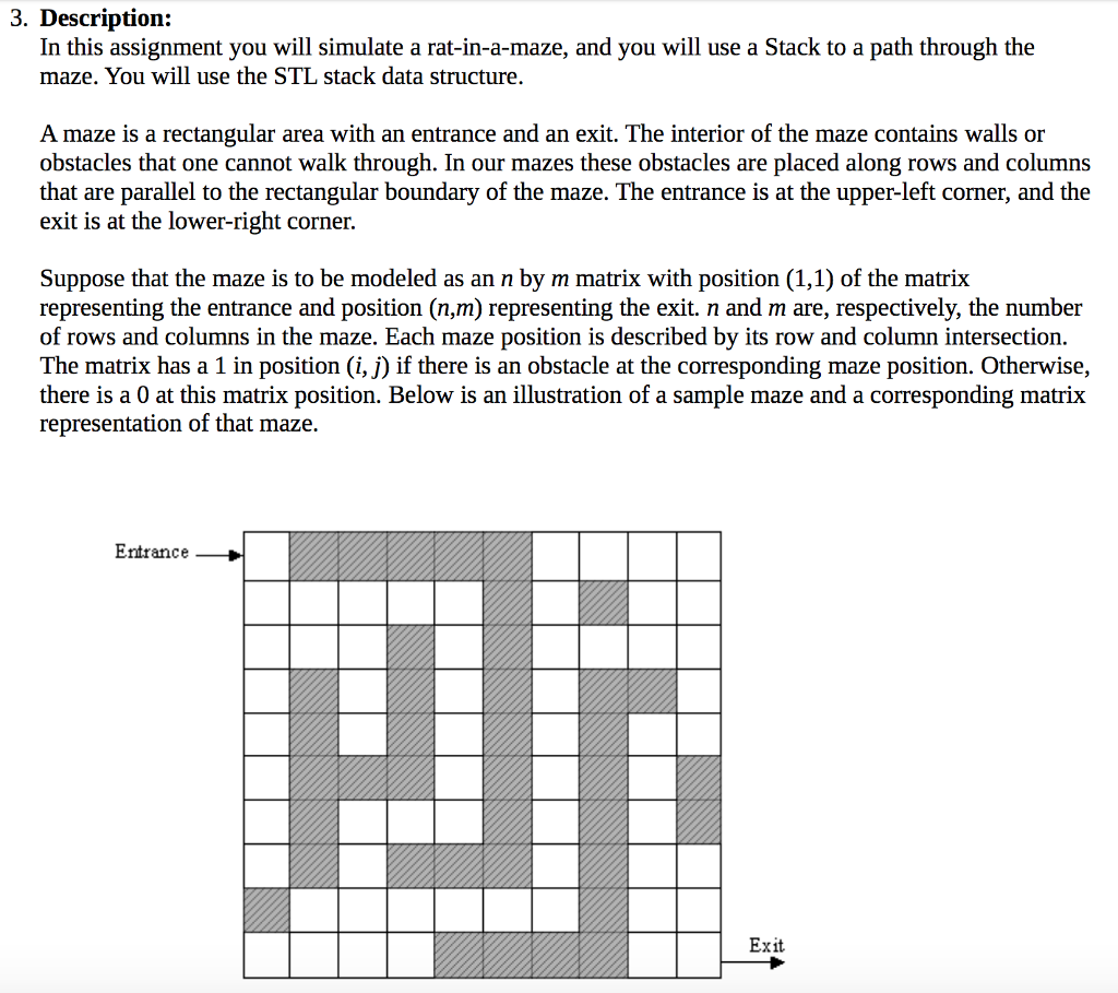 sample output Matrix Representation of Sample Maze 1 1 1 1 1