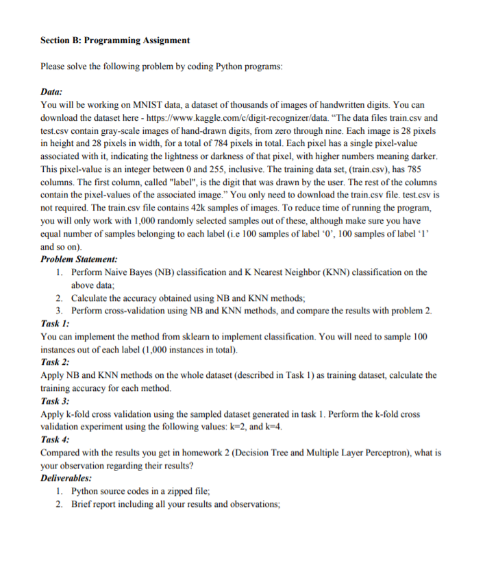  Section B: Programming Assignment Please solve the following problem by coding