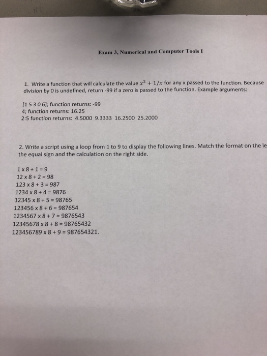  Exam 3, Numerical and Computer Tools I 1. Write a function