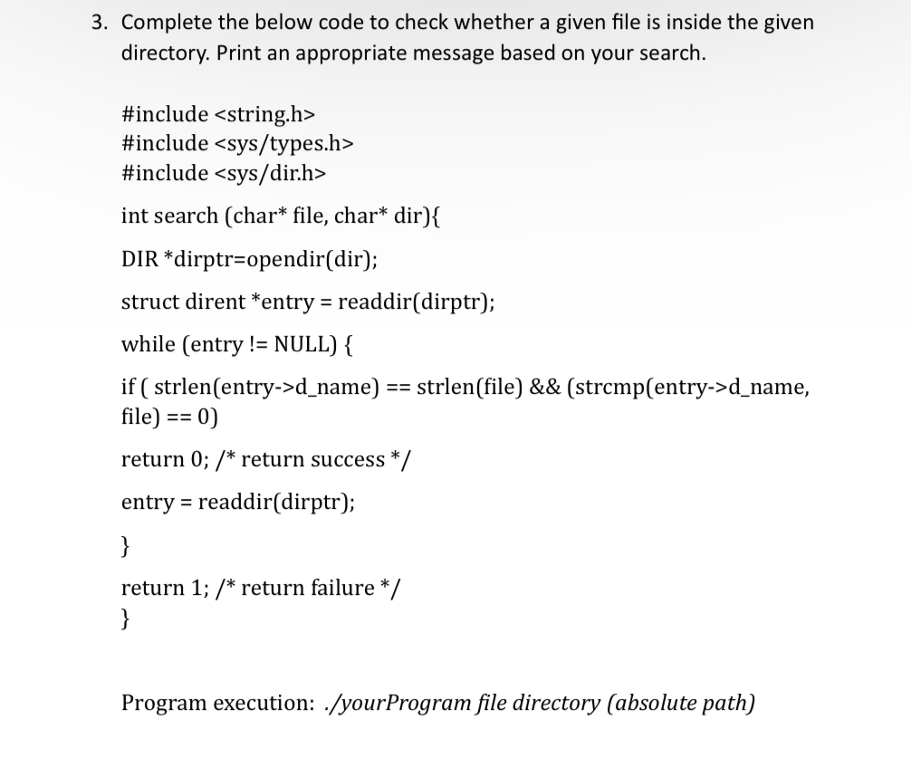  Complete the below code to check whether a given file is