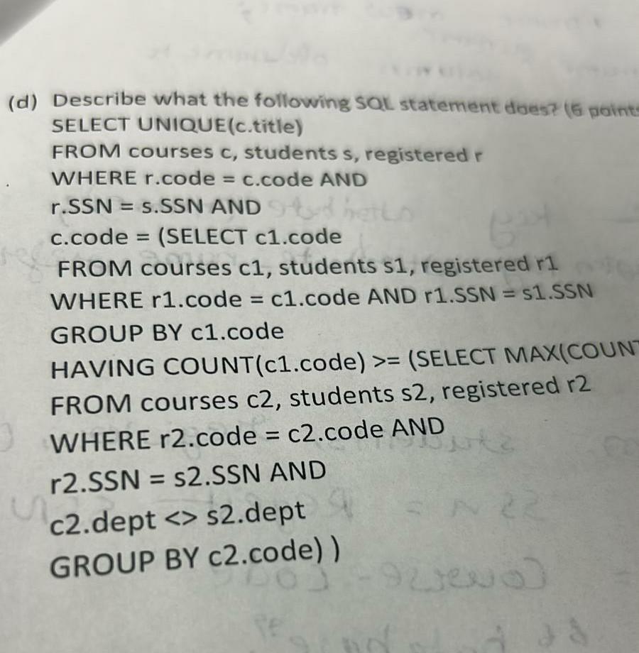 (d) Describe what the following SQL statement does? ( 6 point