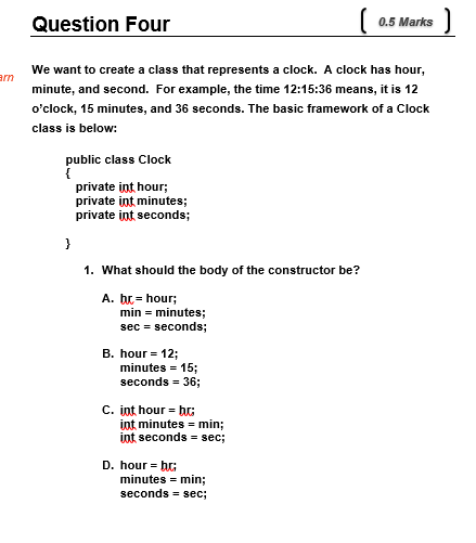 This Question is related to java Thank you Question Four 0.5 Marks