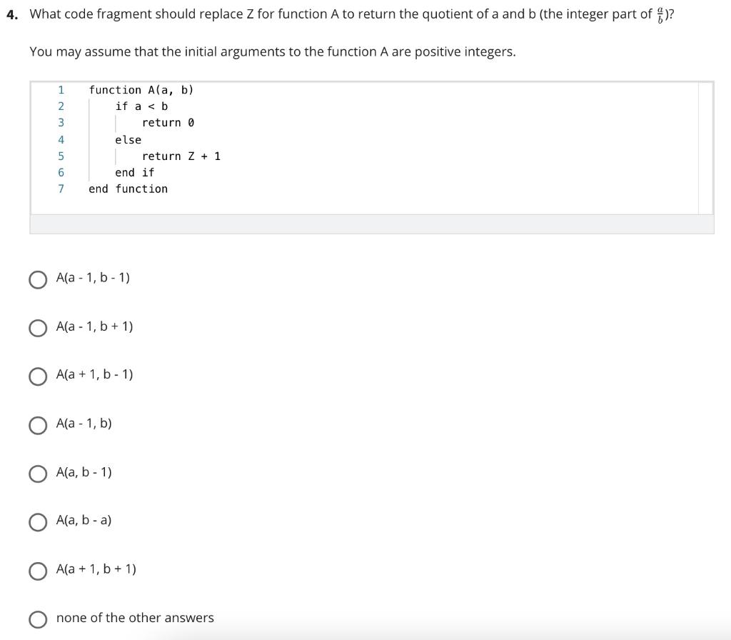  4. What code fragment should replace Z for function A to