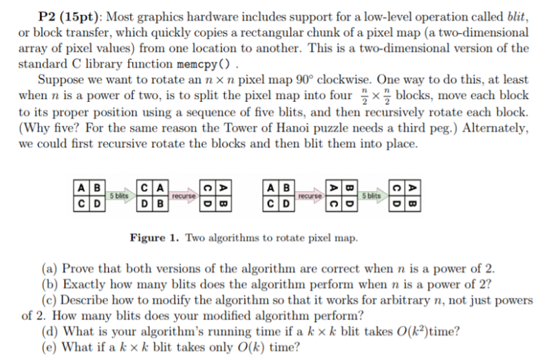 P2 (15pt): Most graphics hardware includes support for a low-level operation