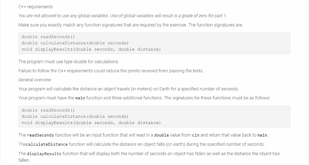 Using C++, write a program that calculates the distance an object travels