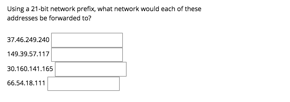 what network would each of these addresses be forwarded to? 141.0.25.166 48.169.32.129