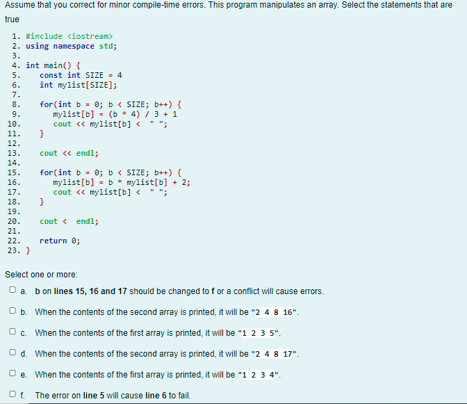  Assume that you correct for minor compile-time errors. This program manipulates