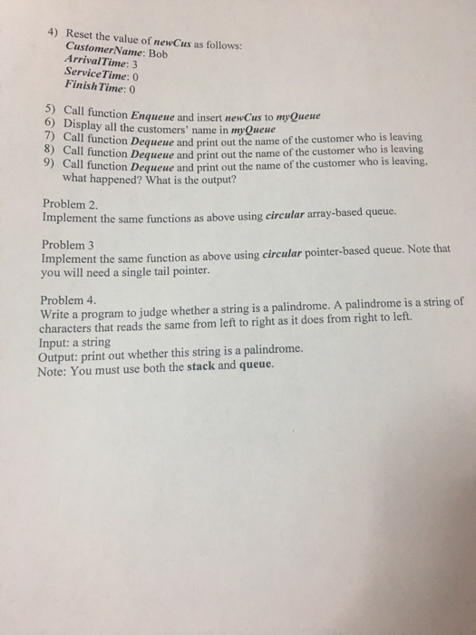 Note: the description for problem 1 is struct-based instead of class-based. You