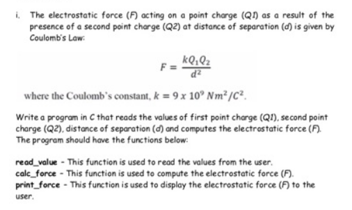 i The electrostatic force (7) acting on a point charge (Q1)