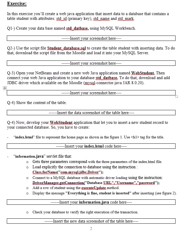  Exercise: In this exercise you'll create a web java application that