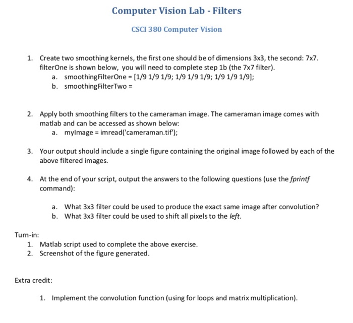  Please kindly write this MATLAB code Computer Vision Lab Filters CSCI
