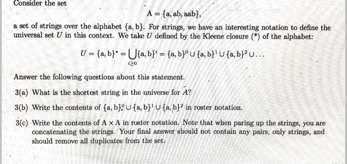  Consider the set A = {a, ab, aab), a set of