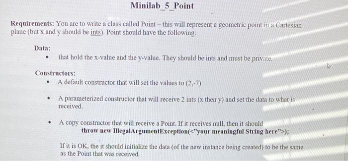  Requirements: You are to write a class called Point - this