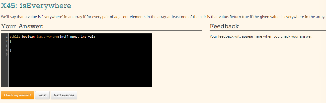 the array. Examples: getArraySize({1,3,5}) -> 3 Your Answer: Feedback public int getArraySize(int[]
