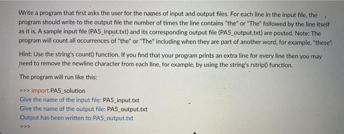  Write a program that first asks the user for the names