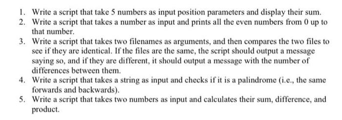  1. Write a script that take 5 numbers as input position