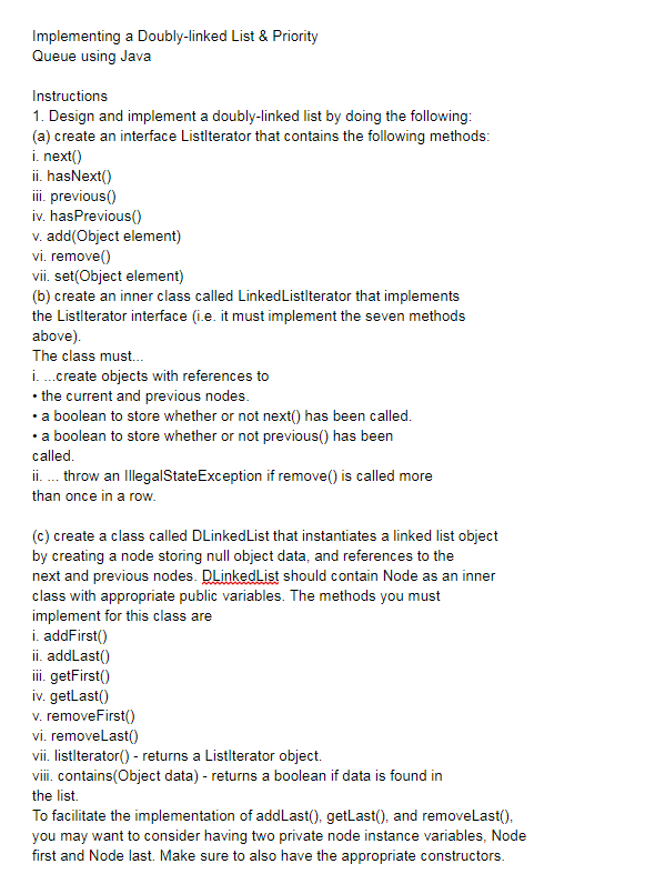 Implementing a Doubly-linked List & Priority Queue using Java Instructions 1.