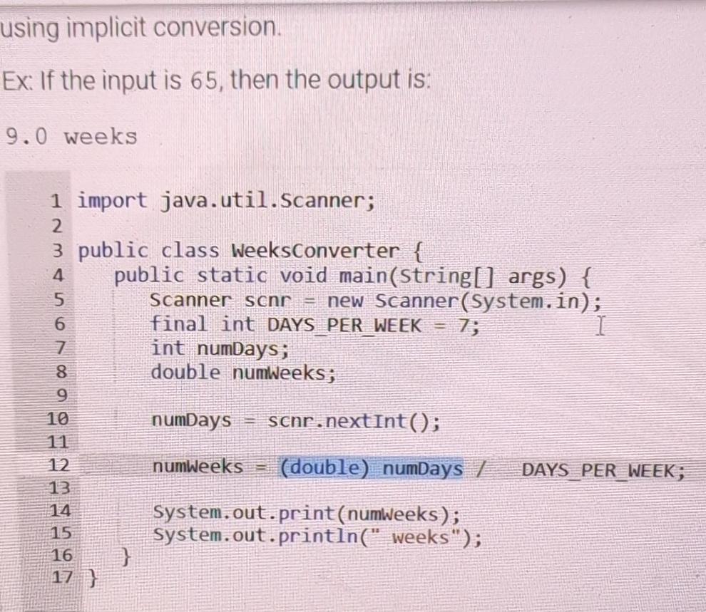  using implicit conversion. Ex: If the input is 65, then the