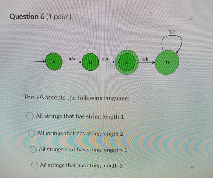 COMPILER CONSTRUCTION please helps Question 6 (1 point) ab ab ab a,b