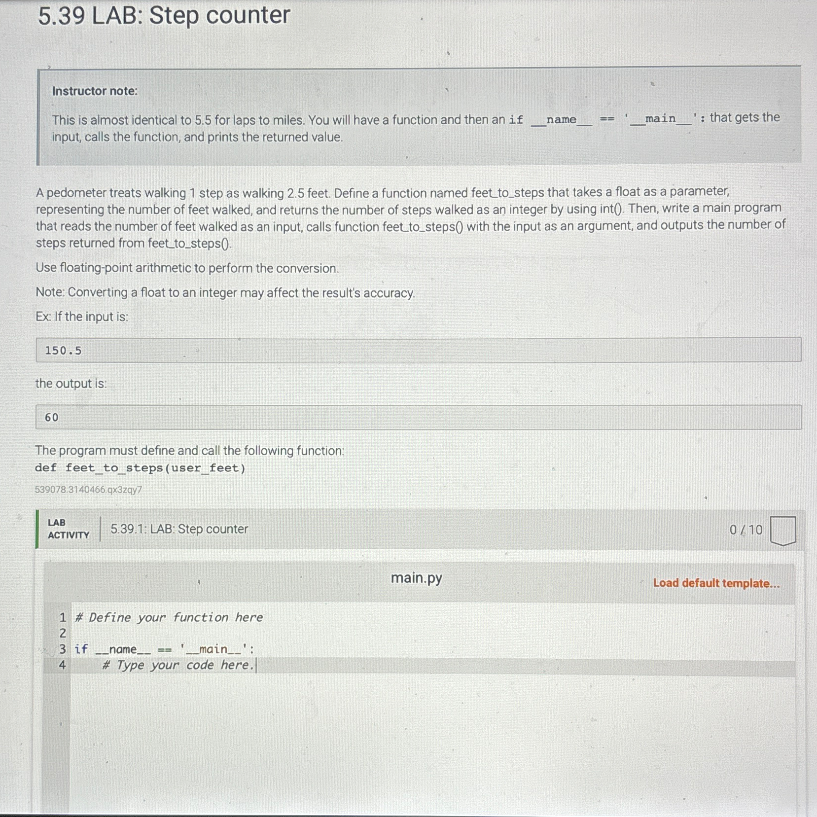  5.39 LAB: Step counter Instructor note: This is almost identical to