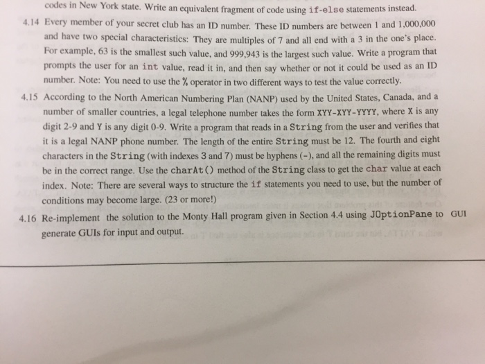  Please answer question 4.14 in java! codes in New York state.