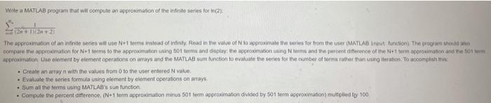  Write a MATLAB program that wil computer an approximation of the