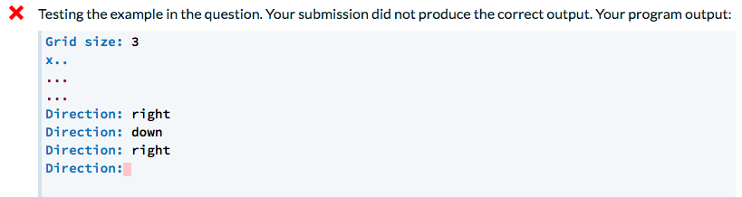 didn't produce the excat output. Please help. size = int(input('Grid size: '))