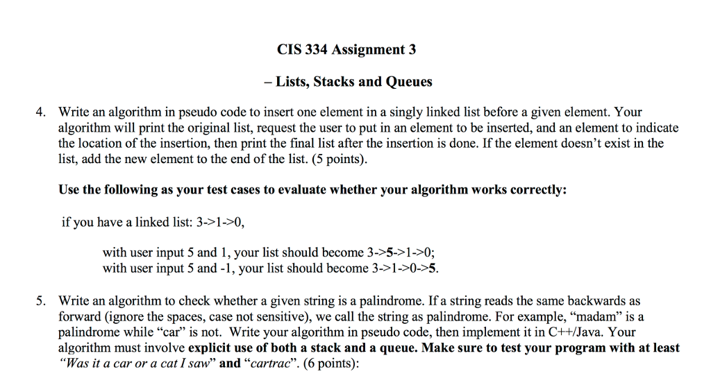 CIS 334 Assignment 3 - Lists, Stacks and Queues 4. Write
