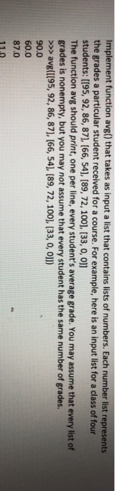  Implement function avg() that takes as input a list that contains