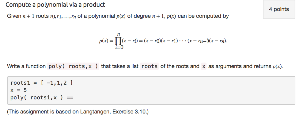 IN python Compute a polynomial via a product Given n+1 roots o,l,..,